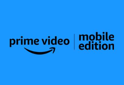 Prime Video Mobile Edition