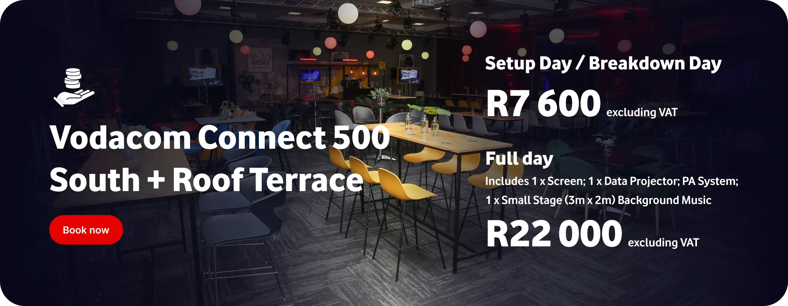 Vodacom Connect 500 South + Roof Terrace