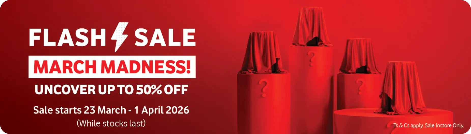 Promotional banner for a March Madness Flash Sale featuring a red background with four mysterious pedestals draped in red cloth. Text announces "Uncover up to 50% off" from 23 March to 1 April 2026.