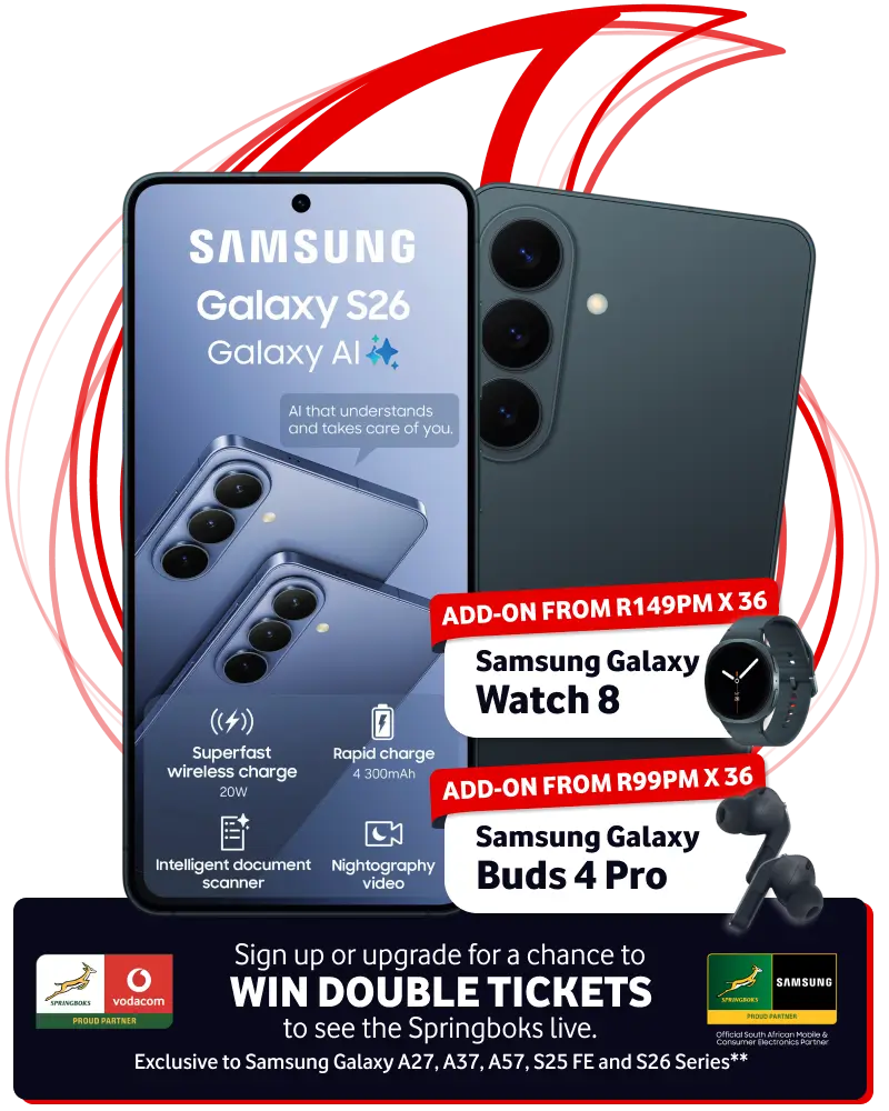 Samsung Galaxy S26 promotional banner on a red and black background. Features the Galaxy S26 phone highlighting Galaxy AI, superfast wireless charge, and nightography video. Includes add-on deals for the Samsung Galaxy Watch 8 from R149pm and Galaxy Buds 4 Pro from R99pm. Promotes a chance to win double tickets to see the Springboks live with Vodacom.