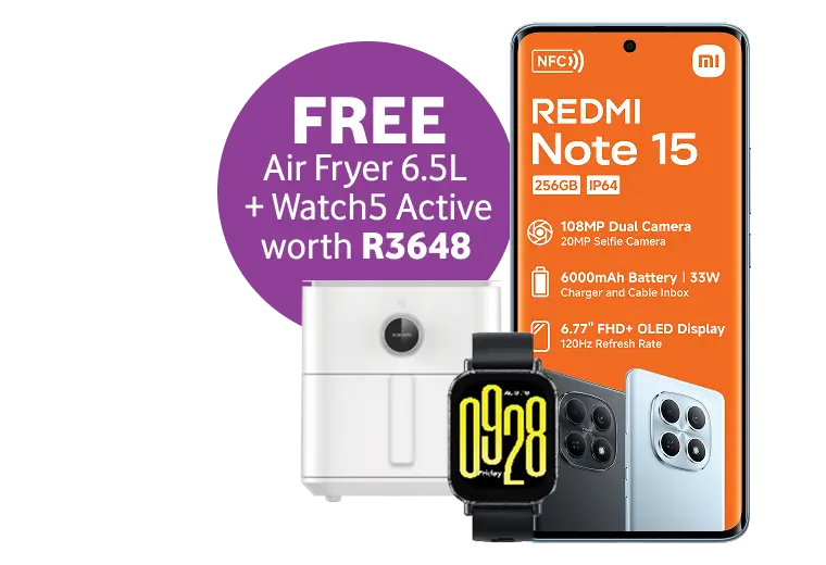 Redmi Note 15 smartphone deal including free Xiaomi 6.5L Air Fryer and Watch5 Active valued at R3648.