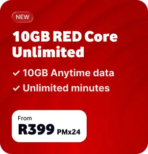 10GB RED Core Unlimited plan offering 10GB Anytime data and Unlimited minutes from R399 PM x 24