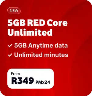 5GB RED Core Unlimited plan offering 5GB Anytime data and Unlimited minutes from R349 PM x 24