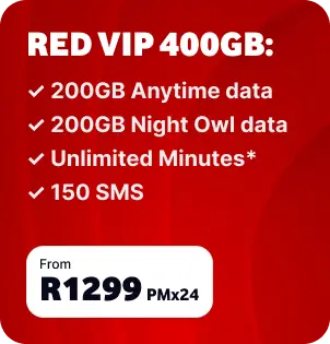 RED VIP 400GB plan offering 200GB Anytime data, 200GB Night Owl data, Unlimited Minutes, and 150 SMS from R1299 PM x 24